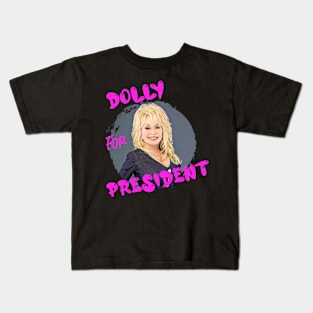 Dolly For President Kids T-Shirt